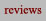 reviews